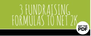 3 Fundraising Formulas